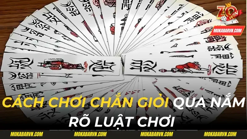 Cách chơi chắn giỏi