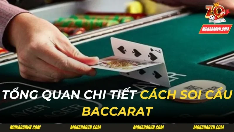 Cách soi cầu baccarat