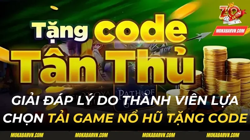 Tải game nổ hũ tặng code